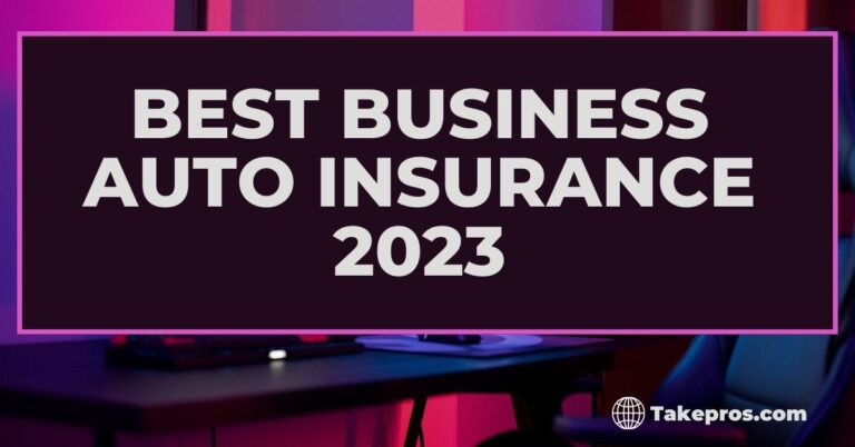 Best Business Auto insurance 2023